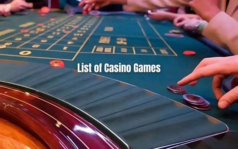 list of casino games