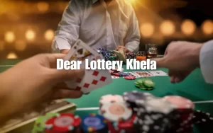 dear lottery khela